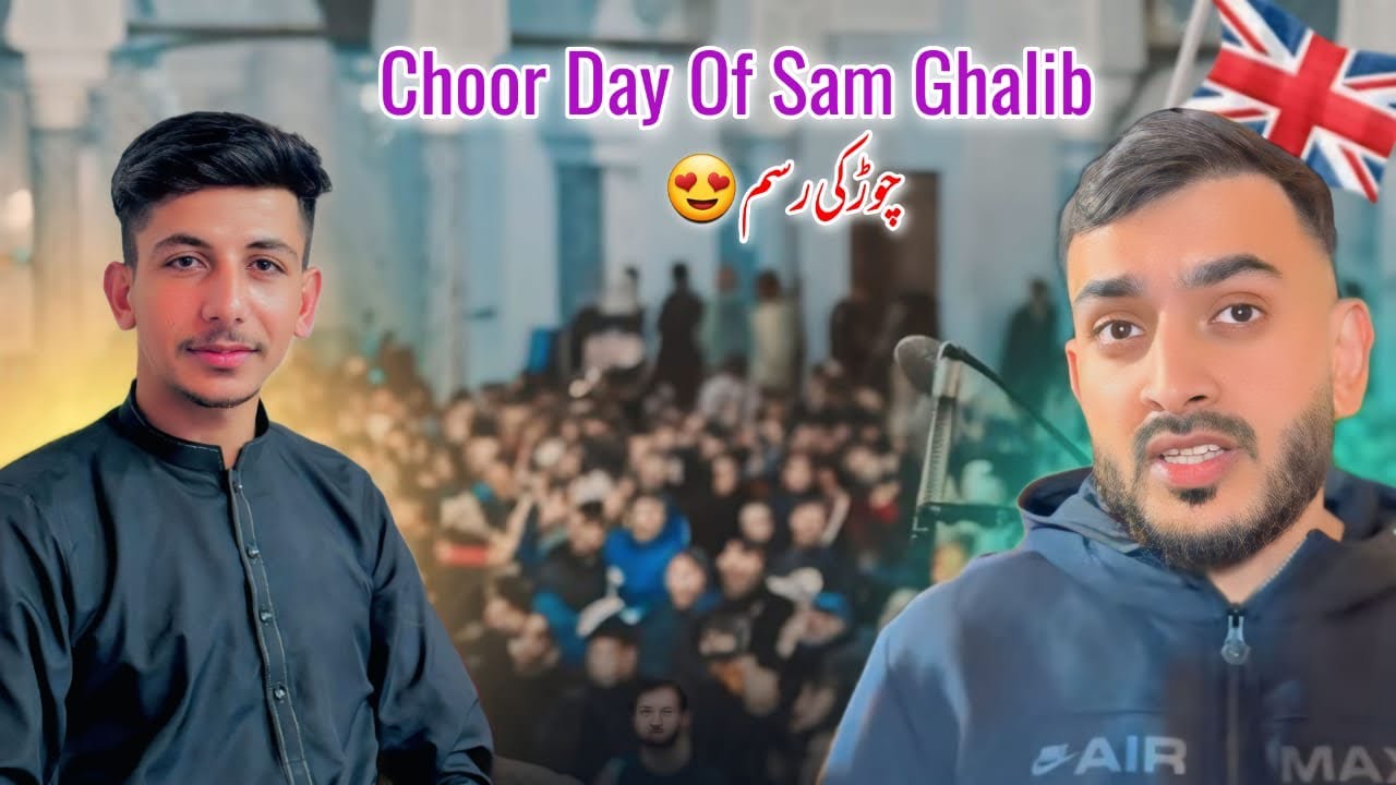 Choor Day Of Sam Ghalib😍|Choor Ki Rasam😍|Sam Ghalib Wedding Start
