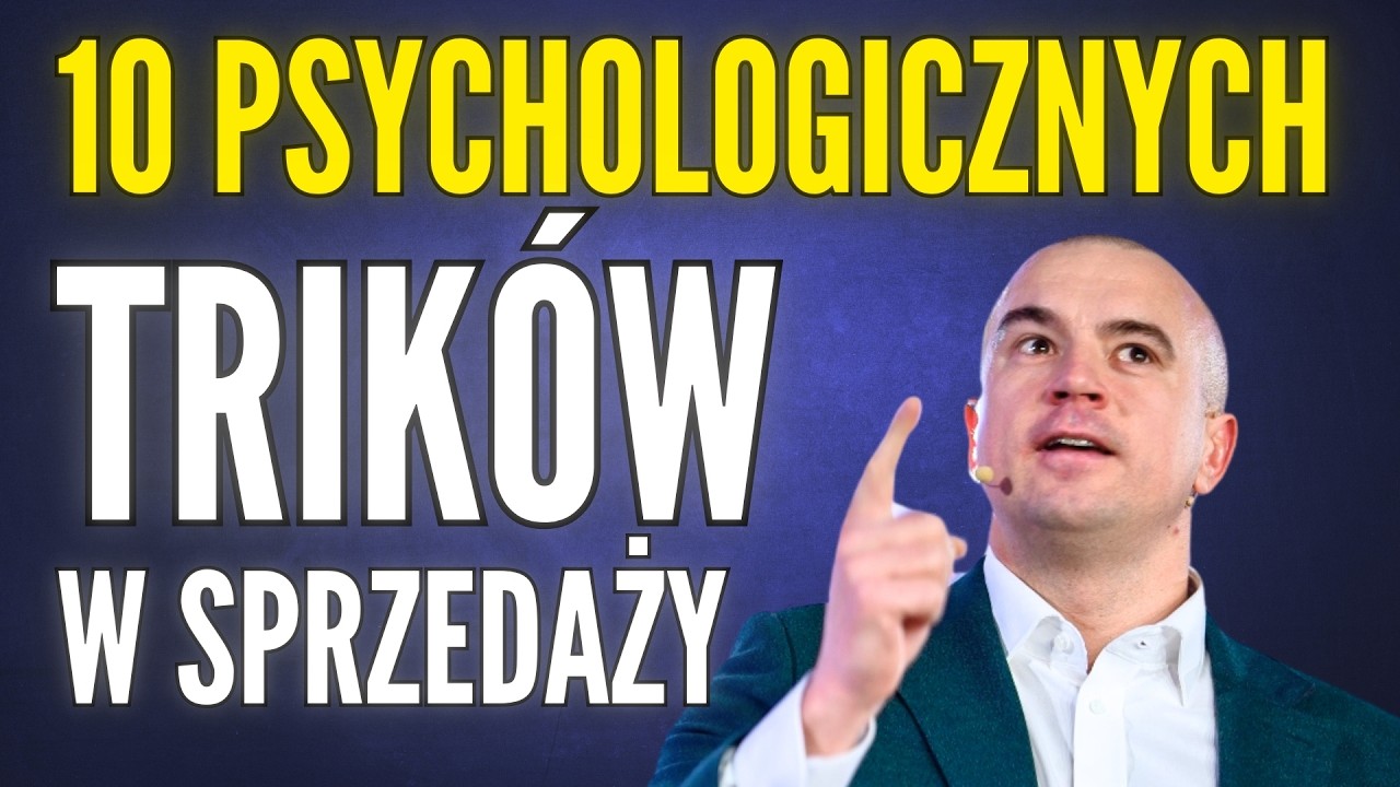 PSYCHOLOGIA SPRZEDAŻY - 10 MAGICZNYCH SZTUCZEK! GRZEGORZ CELEBAN
