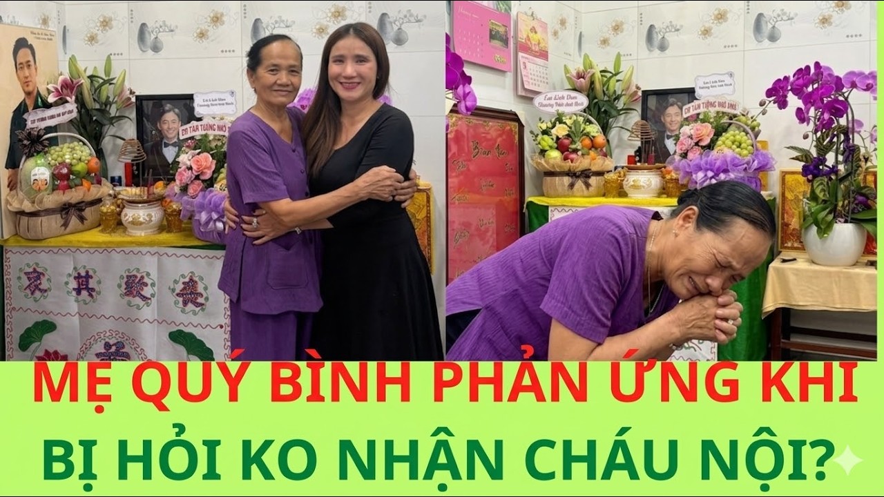 Mẹ QUÝ BÌNH khóc lặng, phản ứng sốc khi bị hỏi ko nhận cháu nội, ko thăm con dâu trong trại?