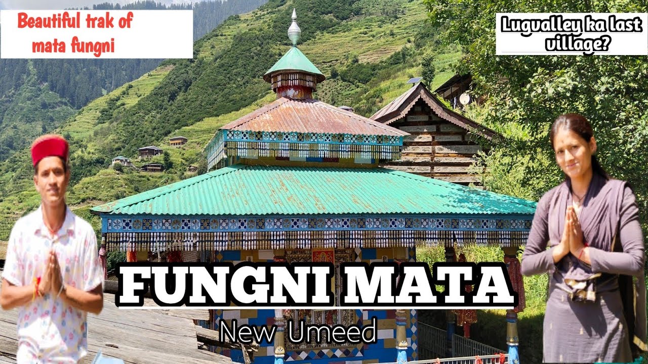 Beautiful Trak Of Mata Fungni || Kullu Ka Sabse Last Village😱||#Mata Fungni-Tiun