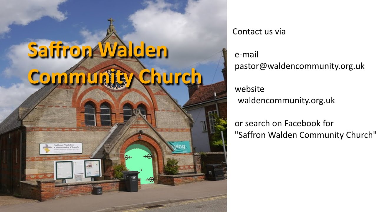 Saffron Walden Community Church - 21 Nov 2021