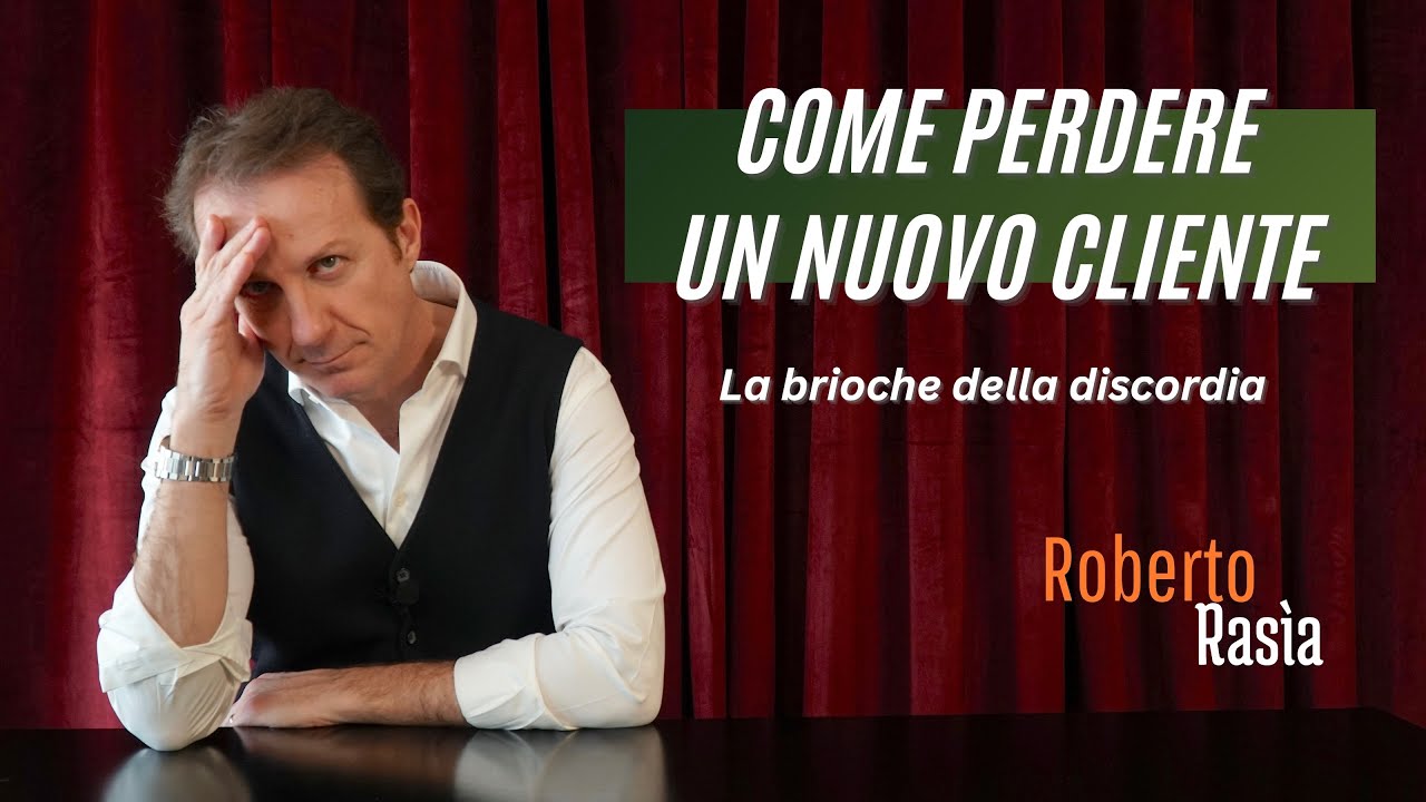 COME PERDERE UN NUOVO CLIENTE!
