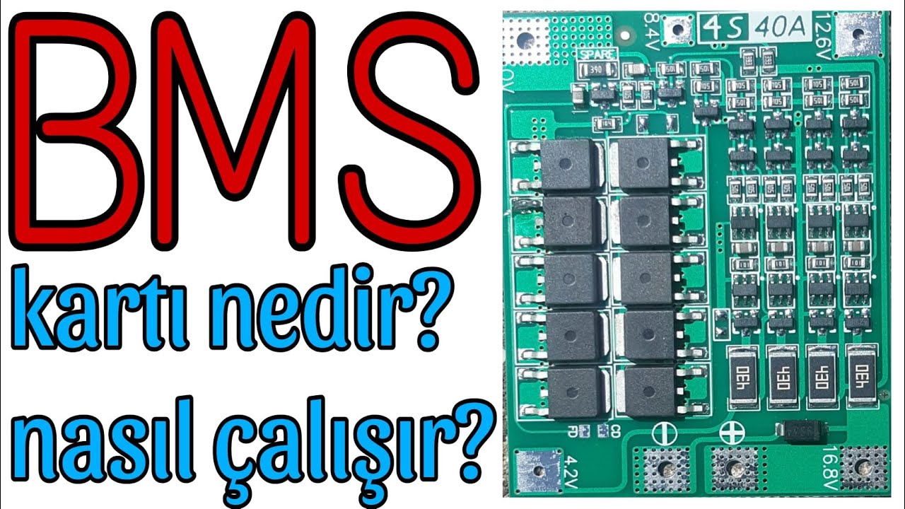 BMS kartı nedir? ne işe yarar? nasıl çalışır? nasıl bağlanır? Çalışma prensibi nasıldır? Tam detay!