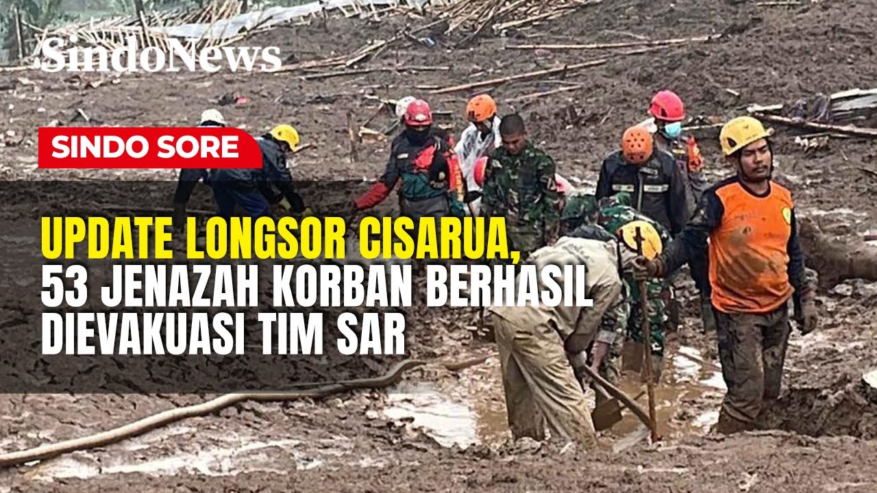 Update Longsor Cisarua, 53 Jenazah Korban Berhasil Dievakuasi Tim SAR | Sindo Sore | 27/01
