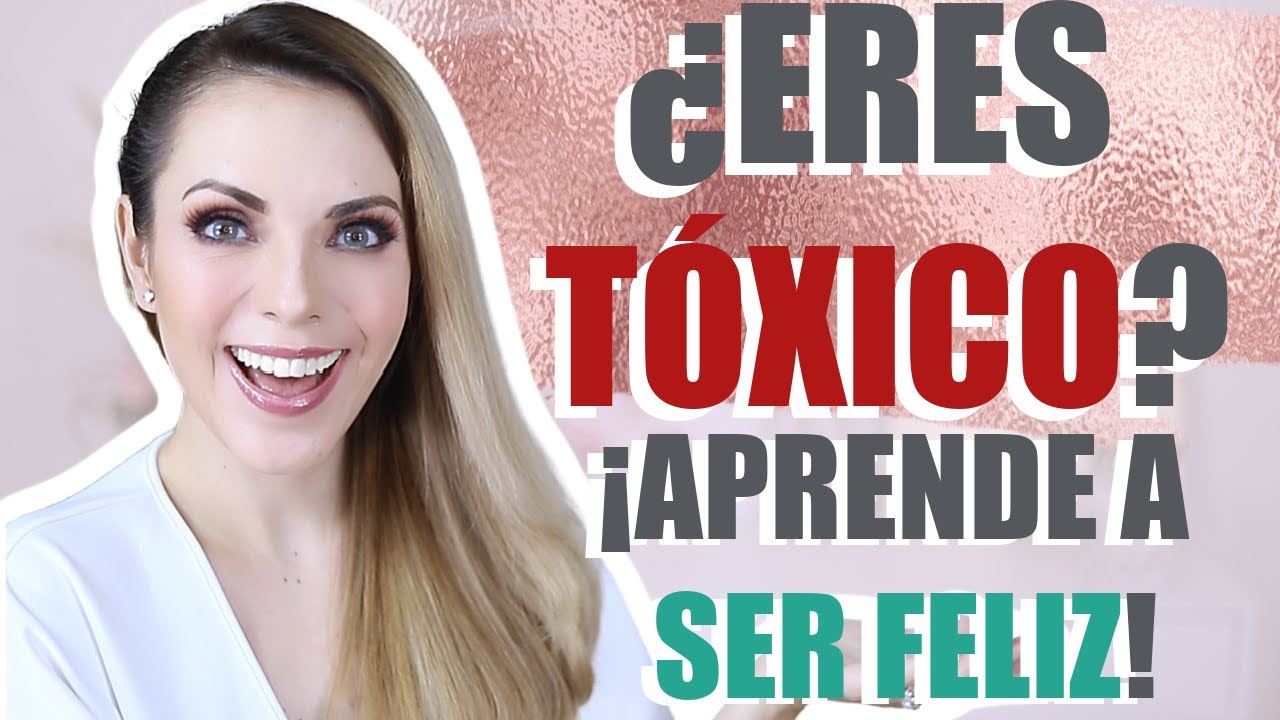 ¿ERES UNA NOVIA/HIJA/MADRE TÓXICA? ¡CON ÉSTO DEJARÁS DE SERLO!