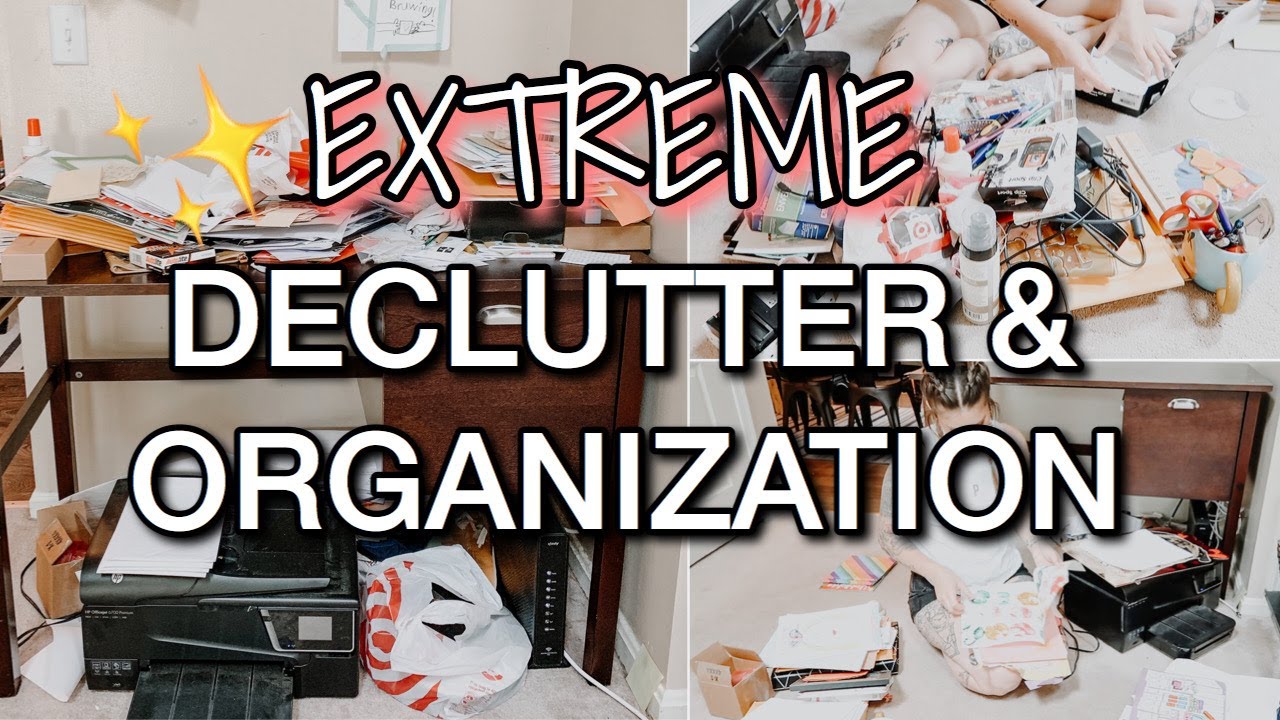 Extreme Decluttering and Organizing