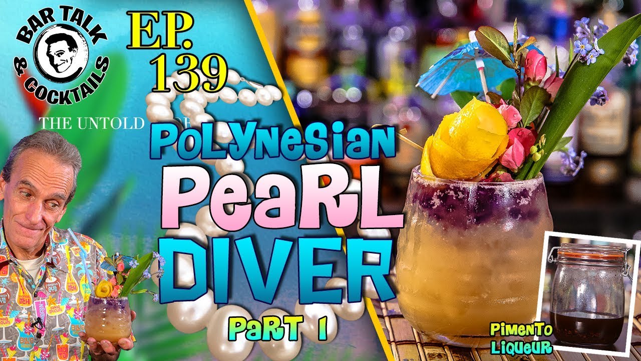 THE POLYNESIAN PEARL DIVER COCKTAIL - Part 1 - ALLSPICE DRAM LIQUEUR