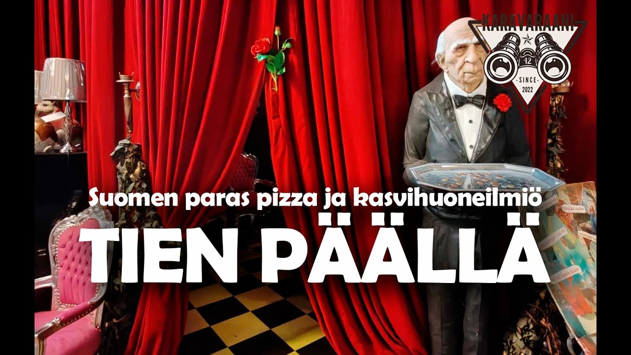 Matkalla Suomessa osa 36. - Suomen parhaat pizzat? Kasvihuoneilmiössä ja sairaana reissussa :(