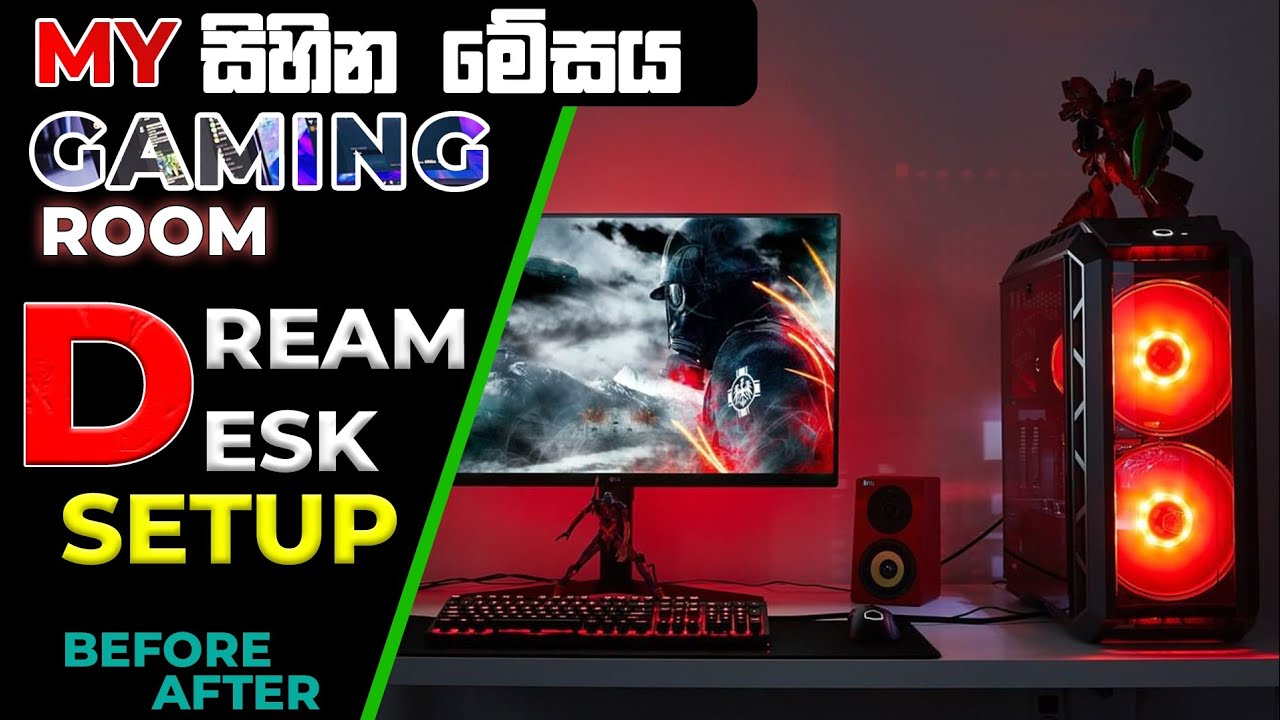 How to make Dream Desk and Gaming Room setup Easily #සිහින මේසයක් ලේසිම විදියට හදාගමු