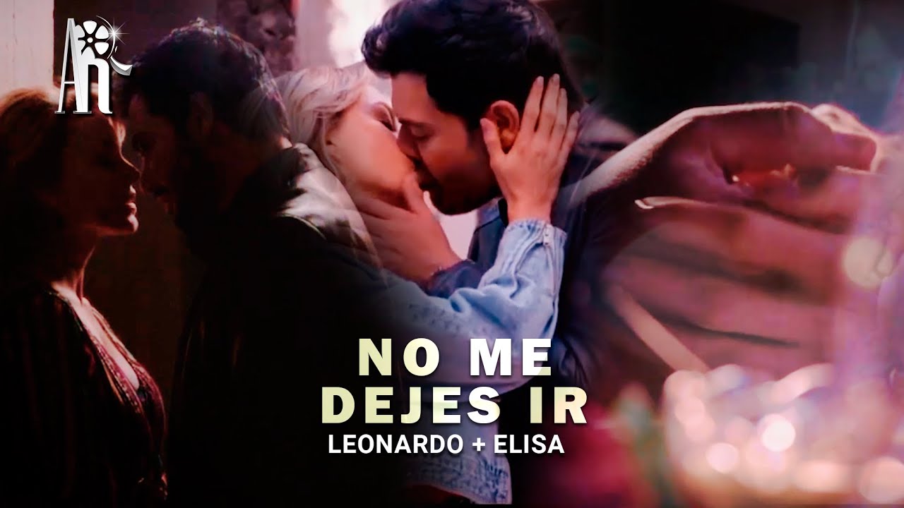 Leonardo + Elisa - No me dejes ir