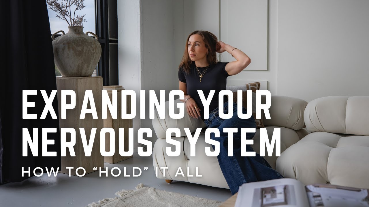 Expanding Your Nervous System and How To 