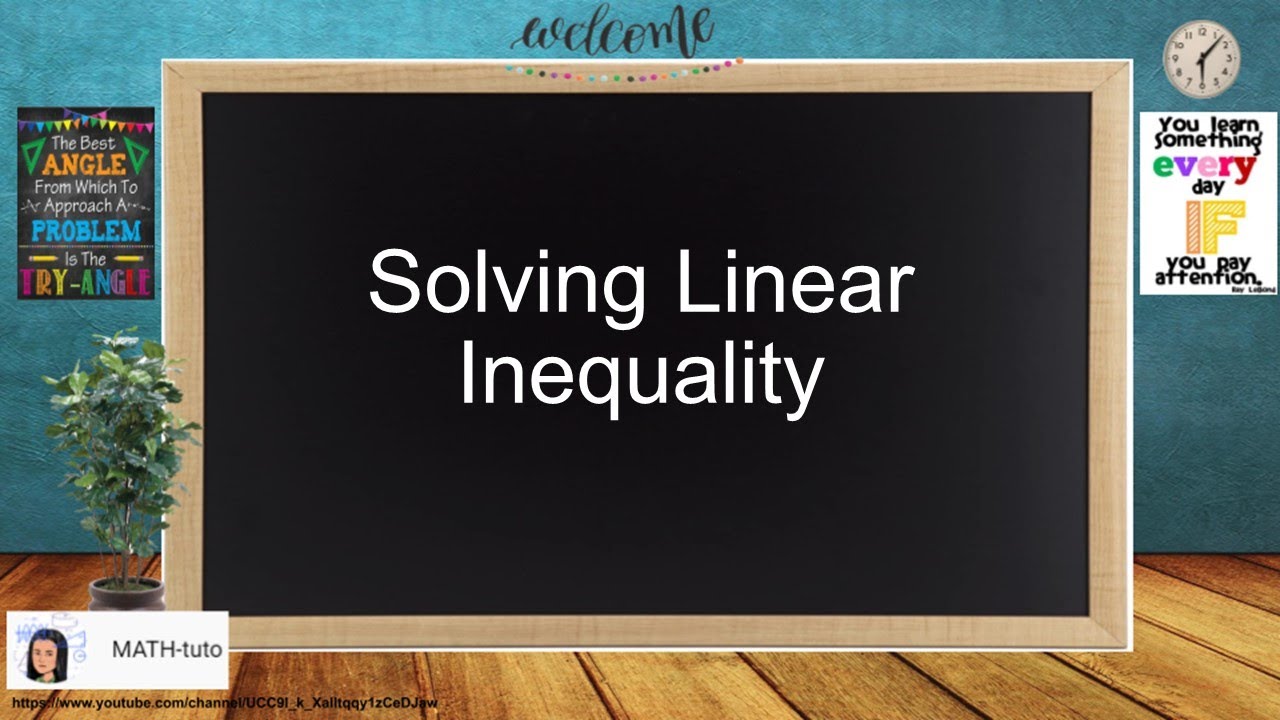 Solving Linear Inequality Using Addition Property of Inequality