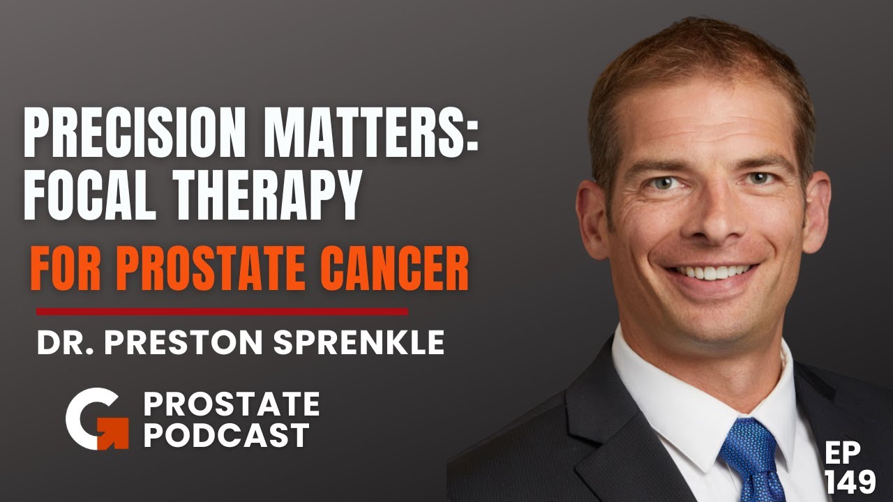 Prostate Preserving Treatments that Protect Quality of Life with Dr. Sprenkel – 149