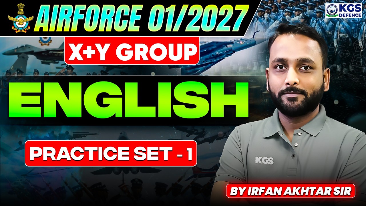 AIRFORCE 01/2027 X+Y GROUP | ENGLISH PRACTICE SET - 1 | BY IRFAN AKHTAR SIR