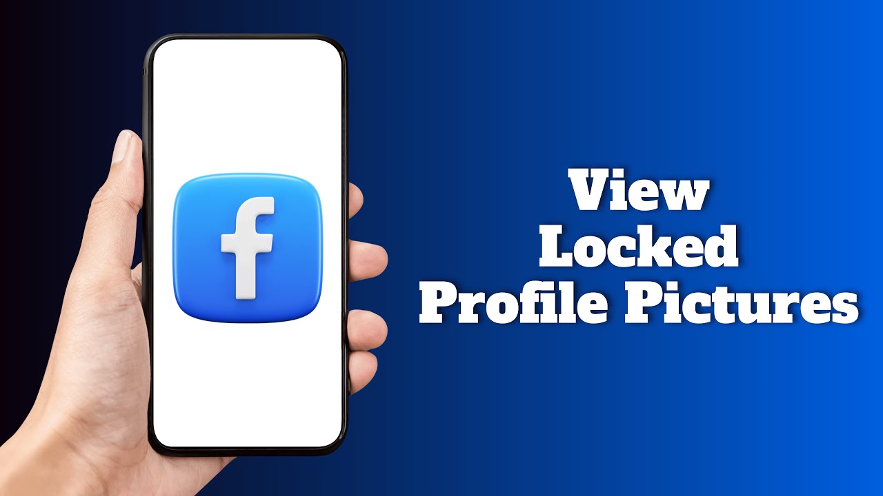 How to View Locked Profile Pictures on Facebook