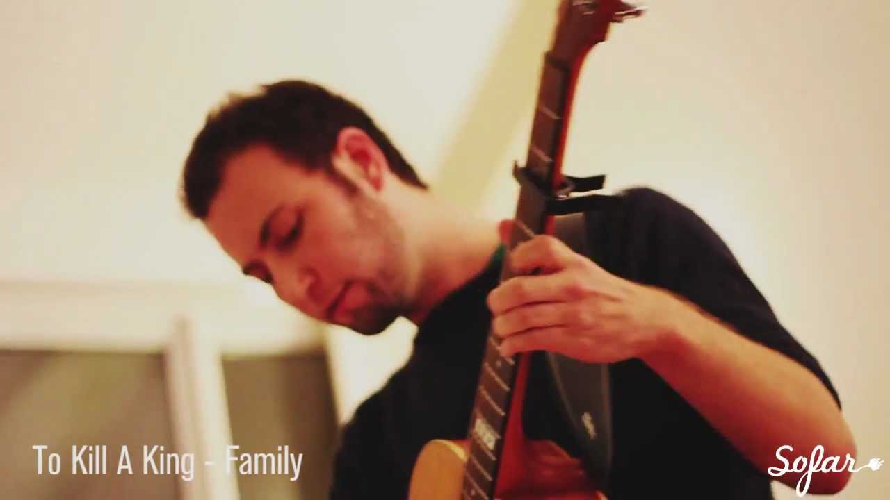 To Kill A King - Family | Sofar Birmingham