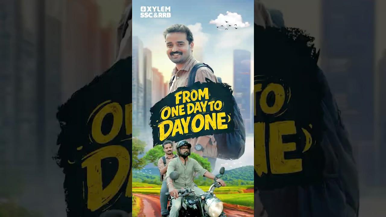 From One Day to DAY ONE | SSC | RRB | Xylem SSC & RRB