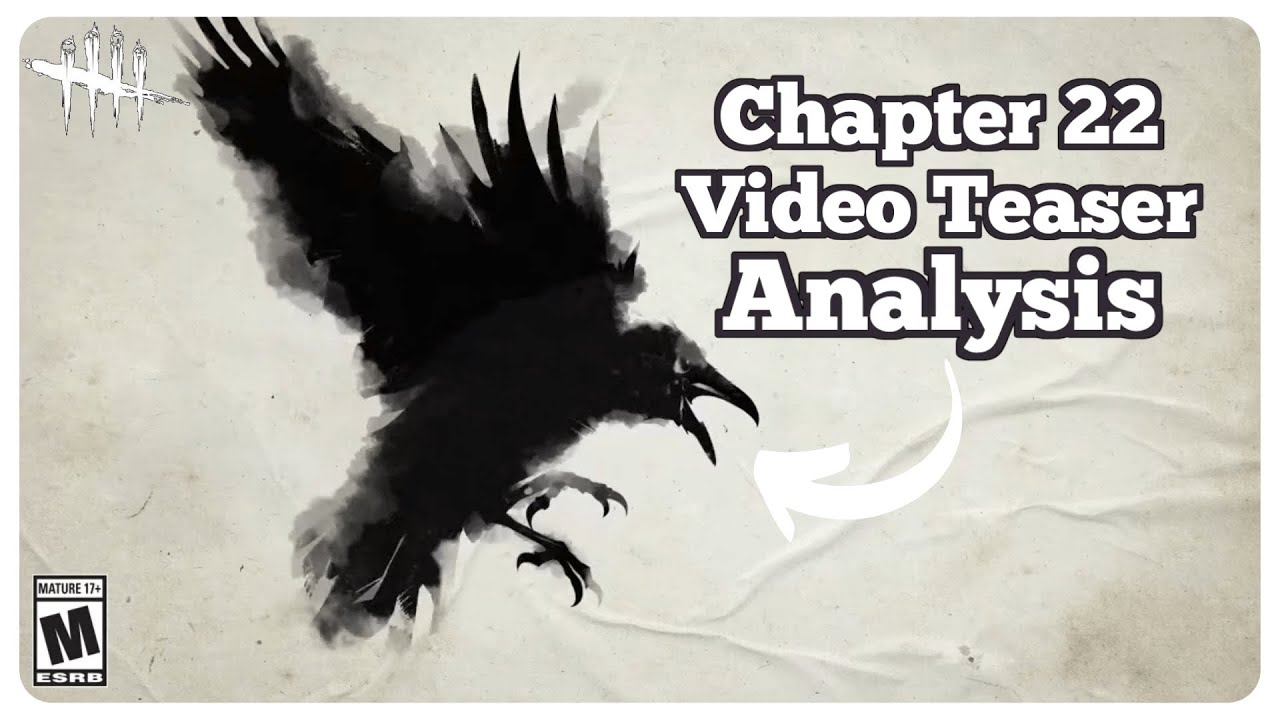 Chapter 22 Video Teaser Analysis - Dead by Daylight