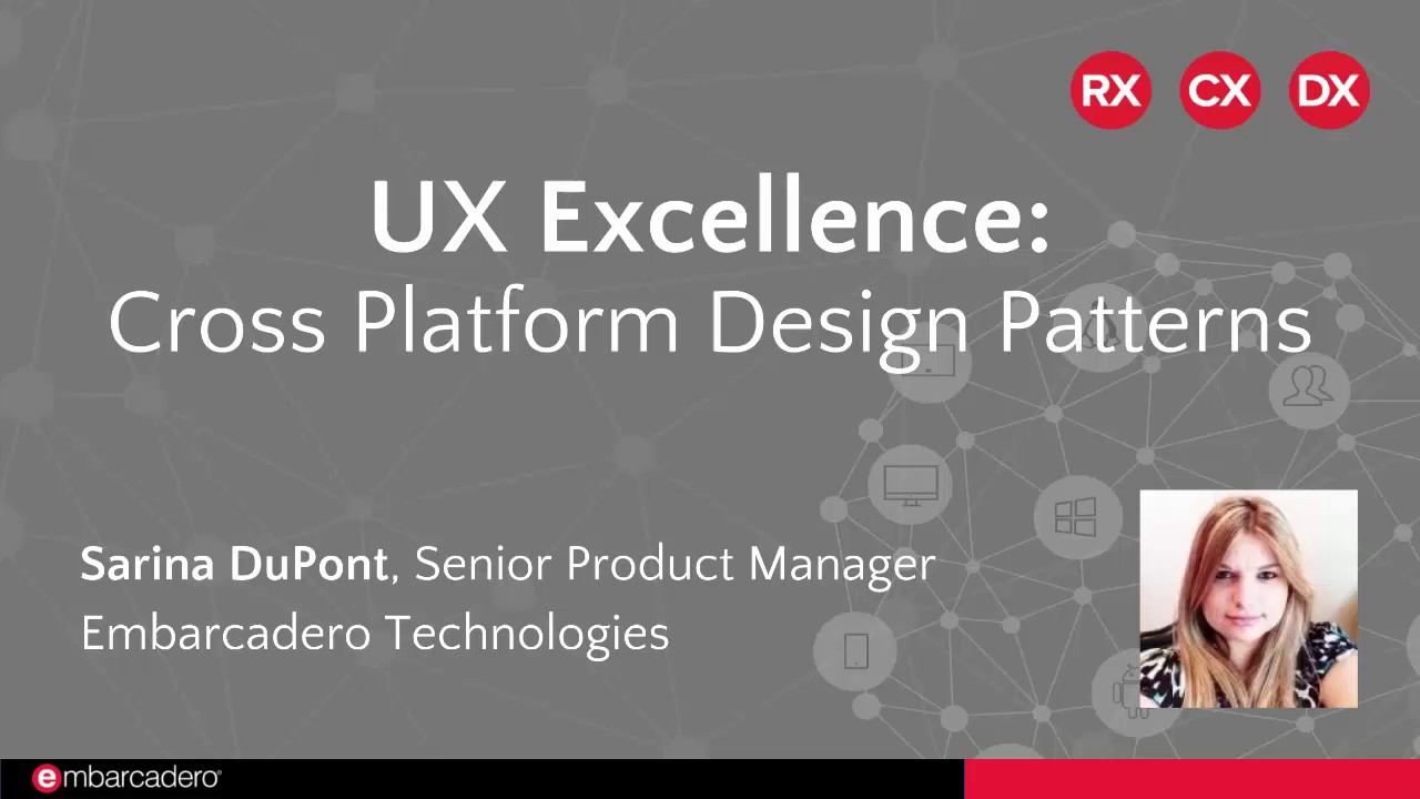 UX Excellence: Cross Platform Design Patterns