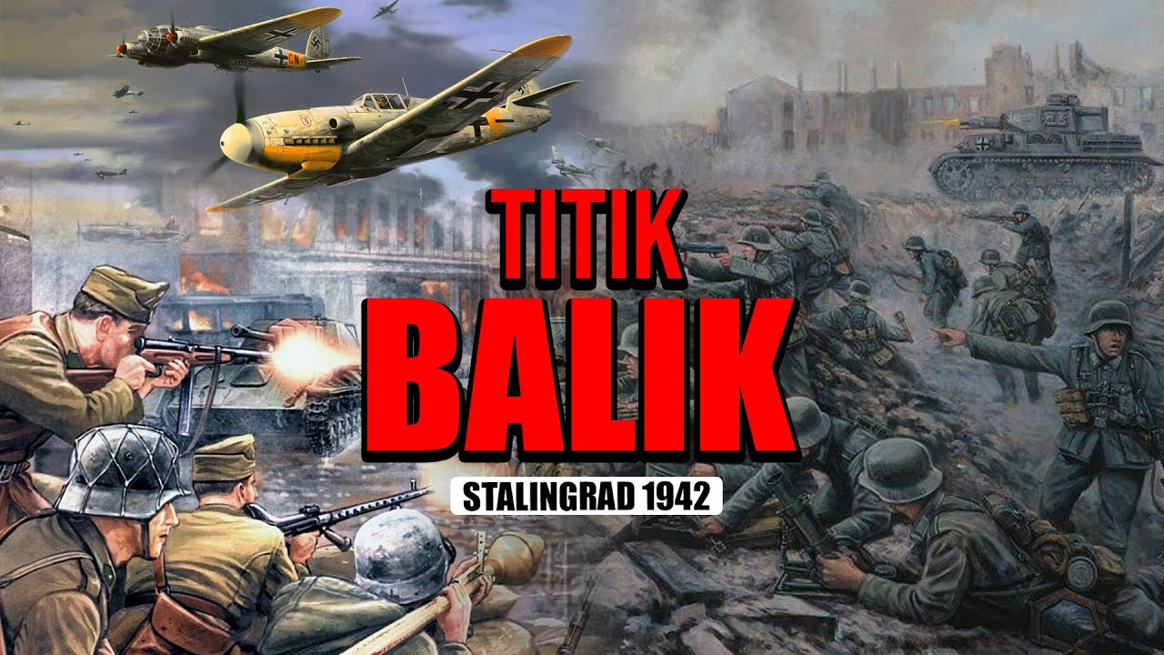 Stalingrad: Ketika Jerman Kehilangan Segalanya