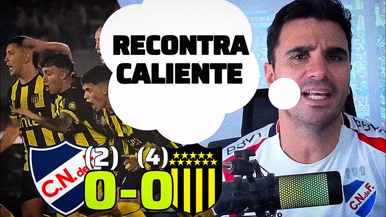 HINCHAS DE NACIONAL EXPLOTAN TRAS PERDER CONTRA PEÑAROL | Reacciones Peñarol vs Nacional