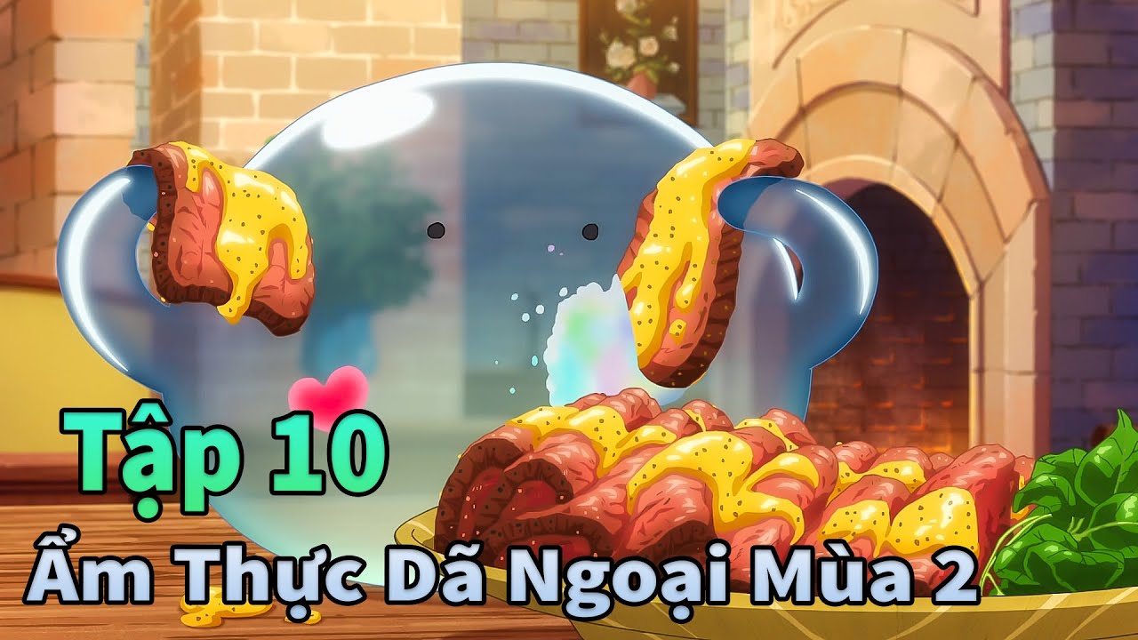 ANIME THÁNG 12 | Ẩm Thực Dã Ngoại Tại Dị Giới Season 2 Tập 10 | Mèo Gầy TV