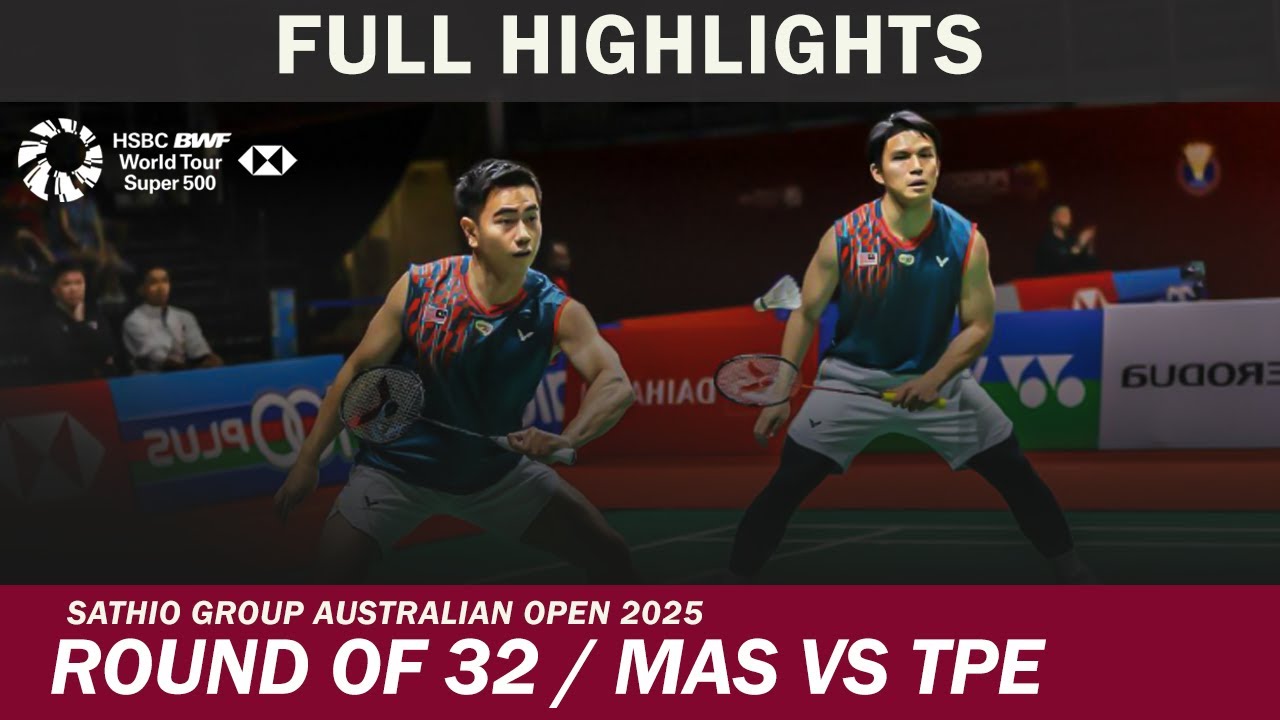 Goh Sze Fei/Nur Izzuddin vs He Zhi Wei/Huang Jui Hsuan Australian Open 2025 Badminton R32
