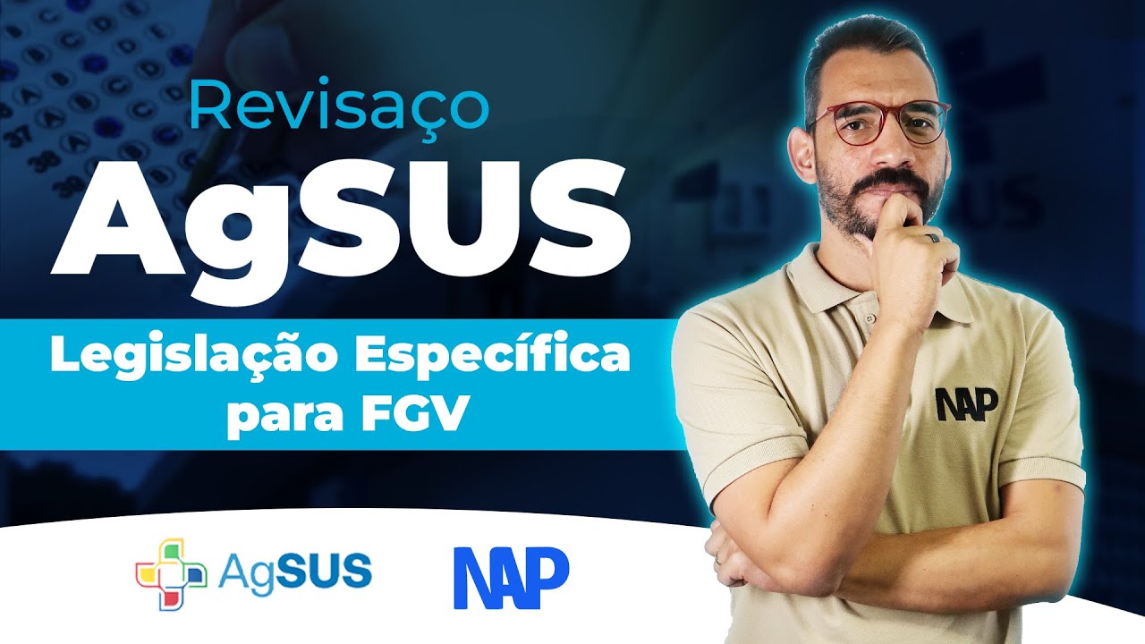 Revisaço AGSUS: Legislação Especifica | Prof Edivam Barbosa