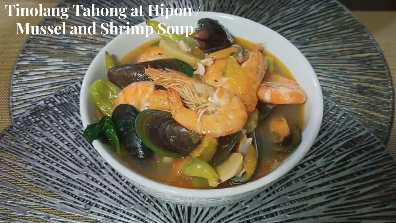 Tinolang Tahong at Hipon / Mussel and Shrimp Soup / Quick and Easy Recipe