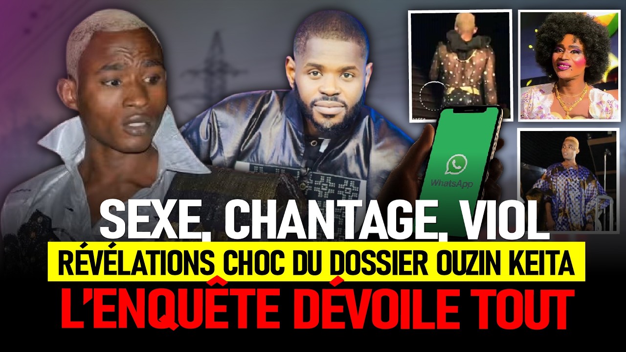 Les Secrets du Dossier Ouzin Keita Dévoilés - Goordjigueen, sexe, chantage - Viol sur mineur ?