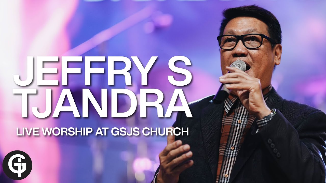 Worship Moment with Jeffry S. Tjandra | GSJS Worship