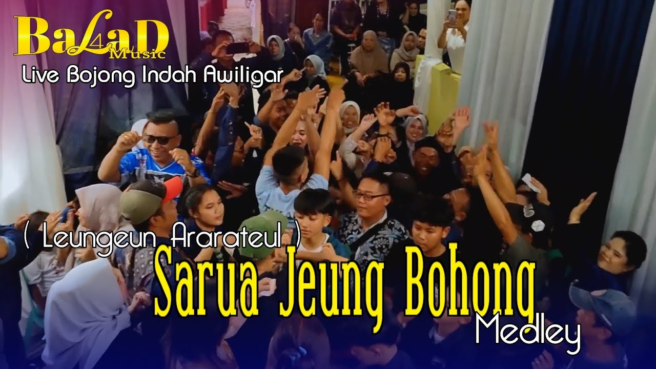 Sarua Jeung Bohong medley - Balad Music Live Bojong indah Awiligar || Mak Heni X Jeje JR 
