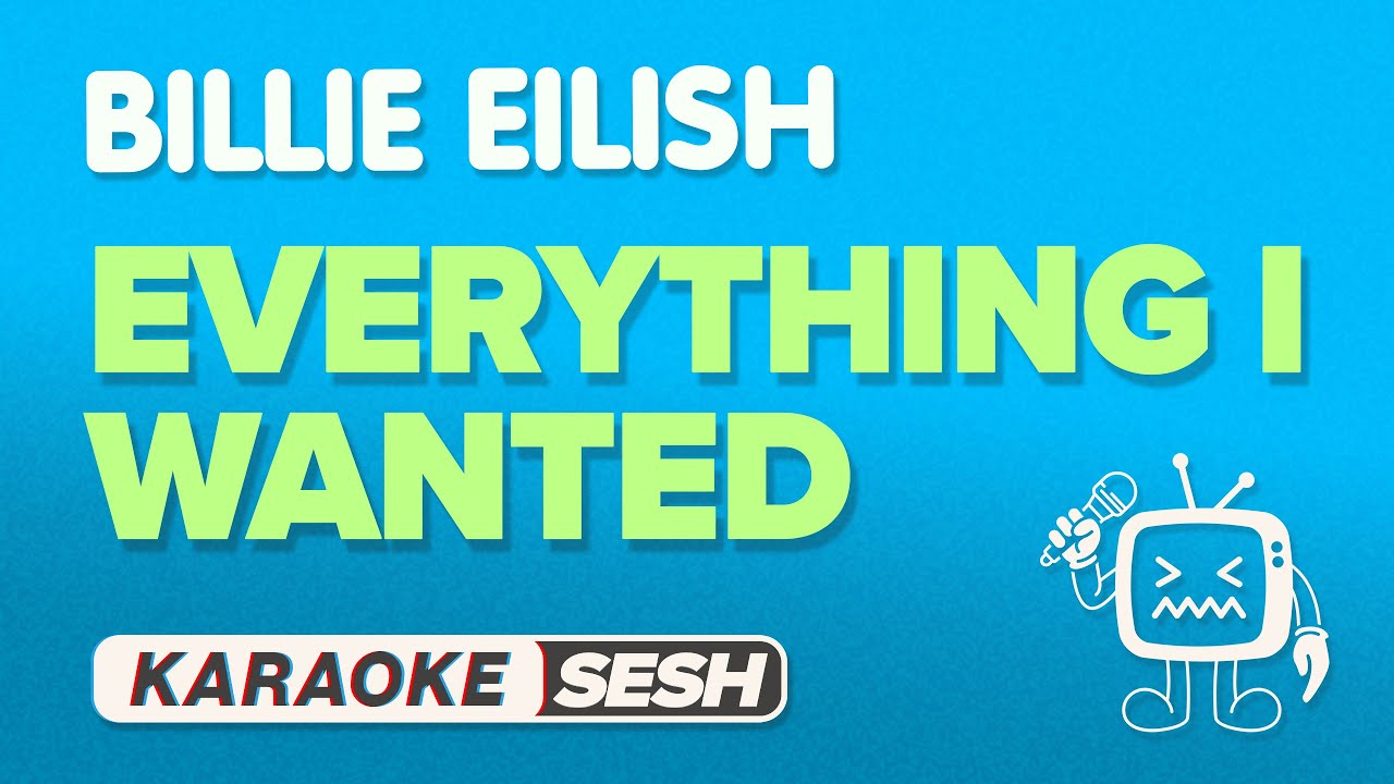 Billie Eilish - everything i wanted (Karaoke)