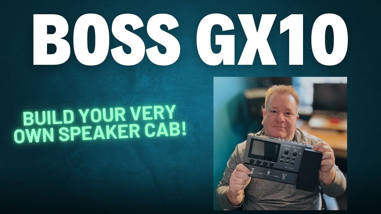 Boss GX10 - High Gain - Building Your Own Speaker Cab!