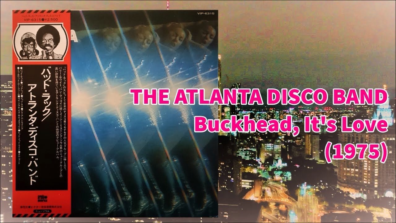 THE ATLANTA DISCO BAND - Buckhead, It's Love (1975) Phily Soul Funk Disco