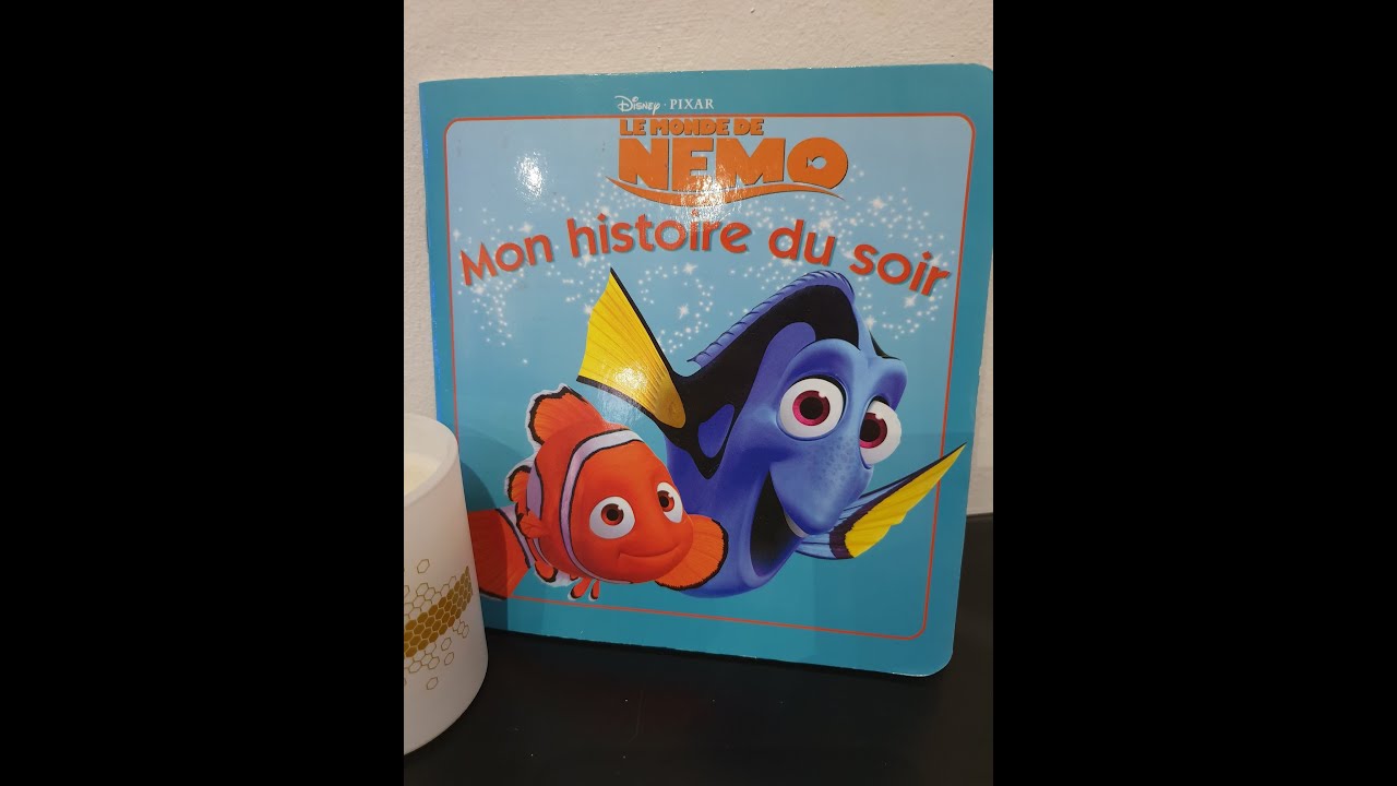 Histoire du soir   Le monde de Nemo  YT