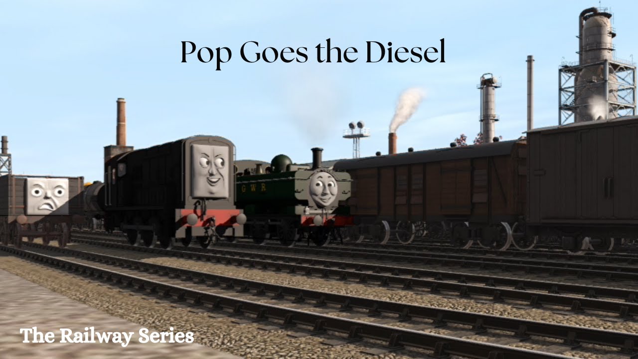 The Railway Series - Pop Goes the Diesel