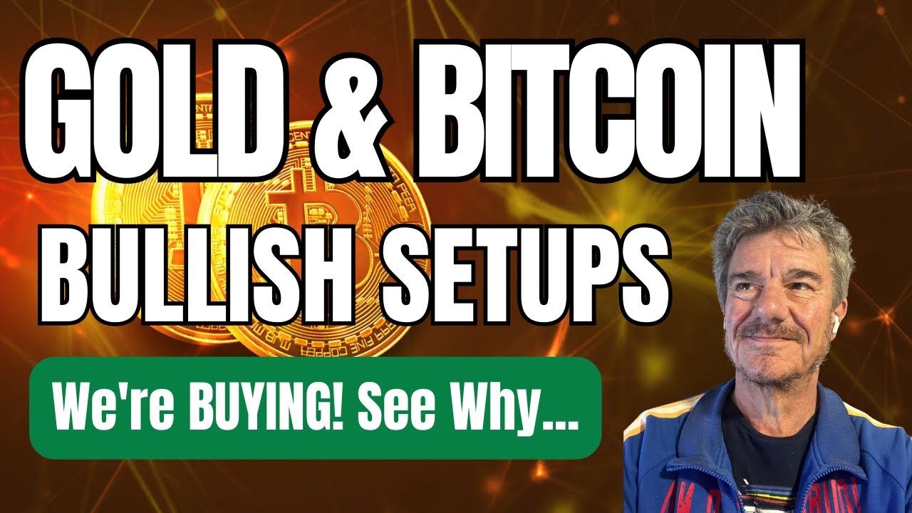 Gold & Bitcoin: BULLISH SETUPS - We're BUYING. See Why...
