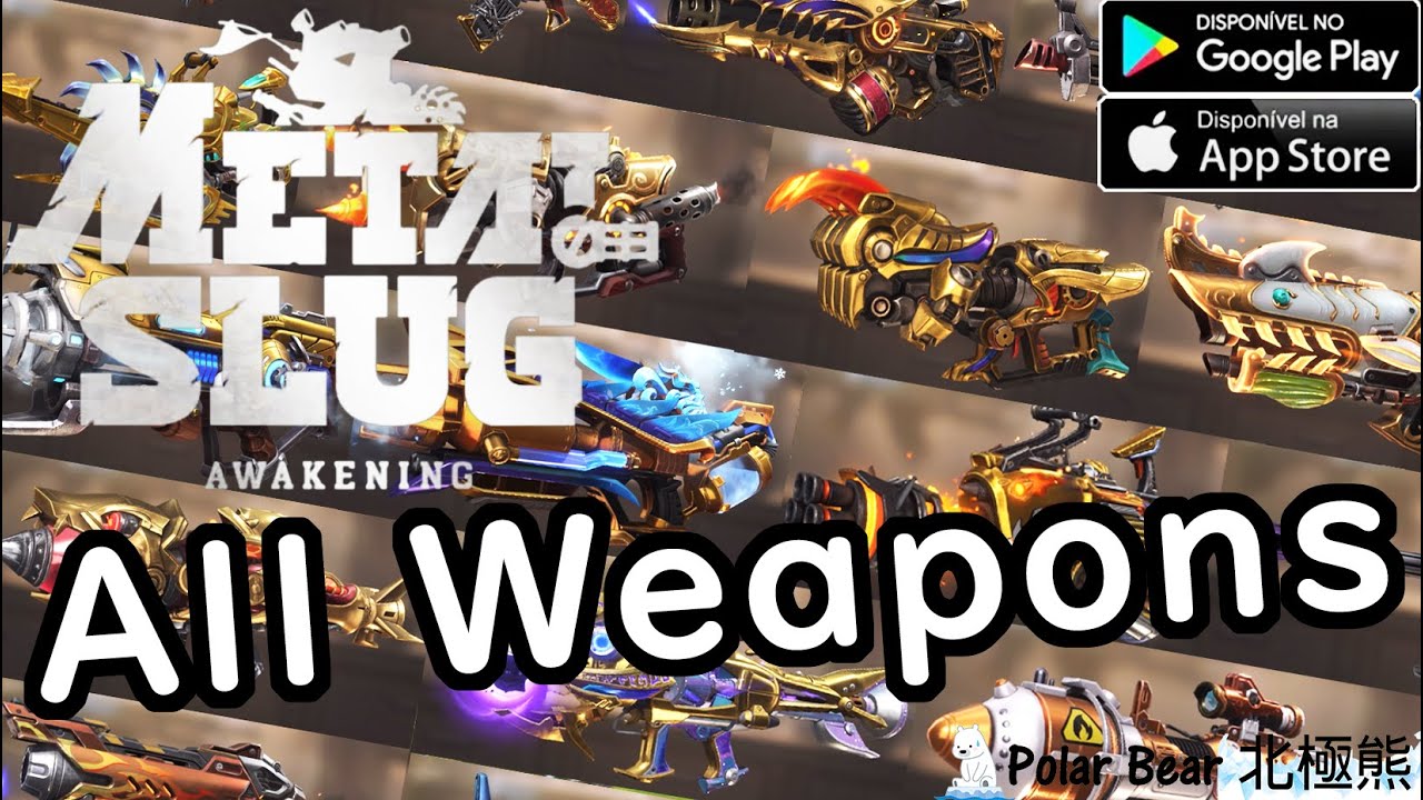 Metal Slug: Awakening - All Weapons