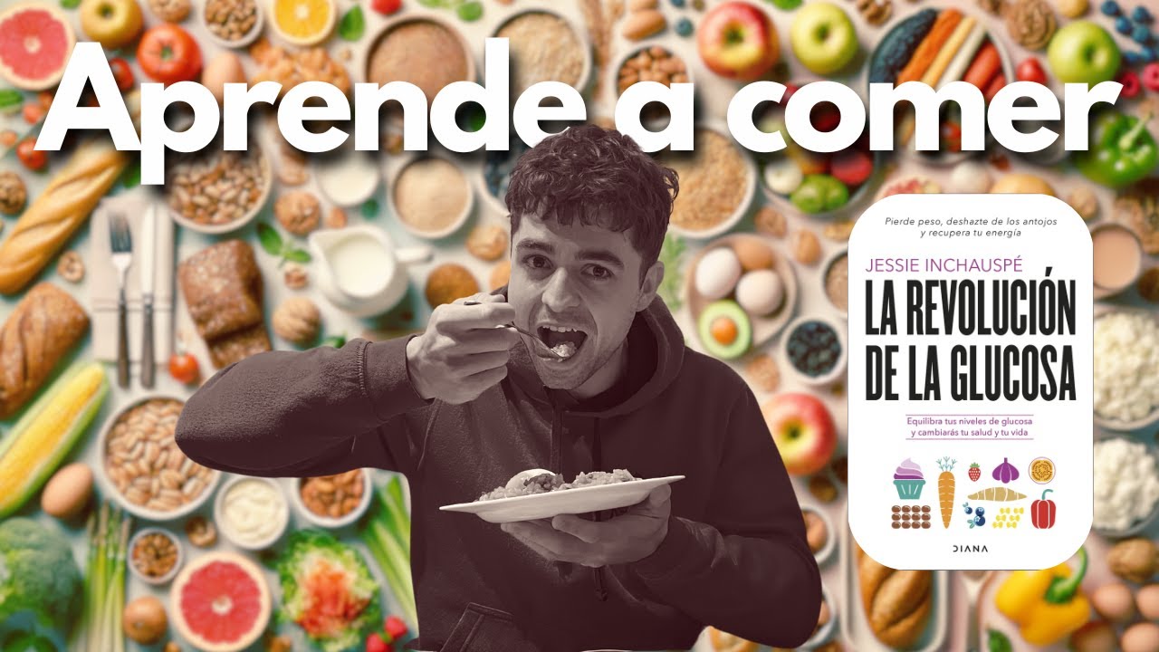 Un libro que te enseña a comer: La revolución de la glucosa