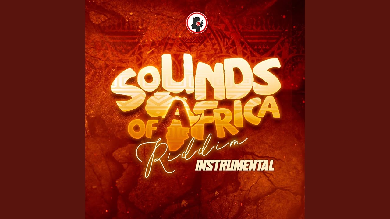 Sounds Of Africa Riddim Instrumental