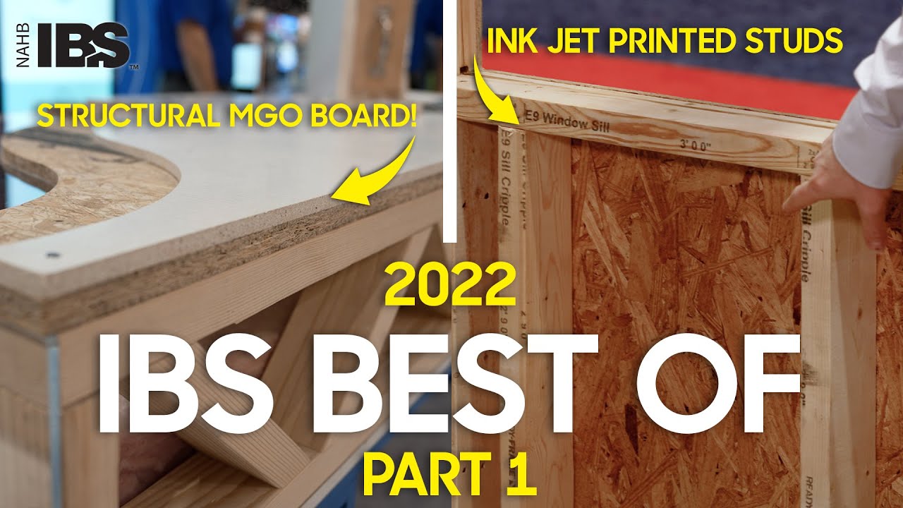 New & Cool Building Products from The Intl’ Builders Show 2022 (part 1)