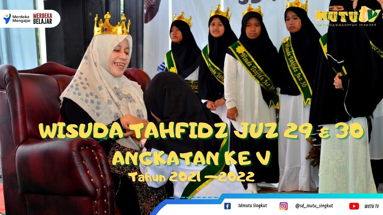 pecah!!! tak bisa menahan air mata 😭😭| WISUDA TAHFIDZ JUZ 29 & 30 SD MUTU SINGKUT. PART 2