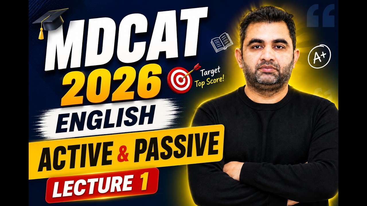 MDCAT 2026 ENGLISH I ACTIVE & PASSIVE VOICE I LECTURE 1 I EUREKA ACADEMIA . ONLINE MDCAT PREPARATION