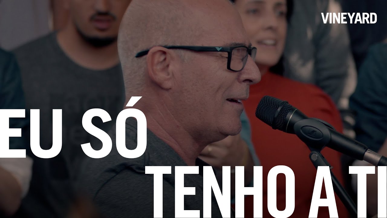 Vineyard - Eu Só Tenho a Ti (Na Casa da Vineyard)