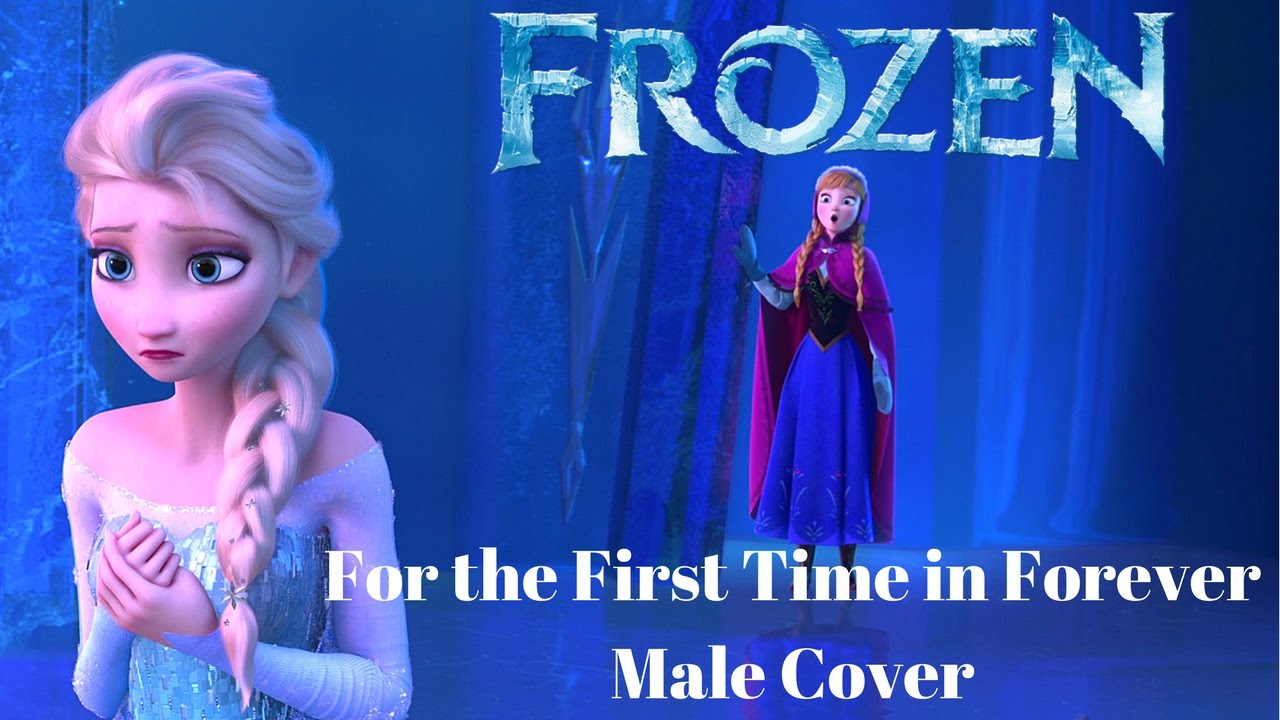 Frozen: For the First Time in Forever (Reprise) Male Cover