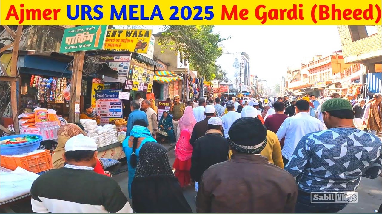 Ajmer URS MELA Me Gardi (Bheed) | Ajmer URS 2025