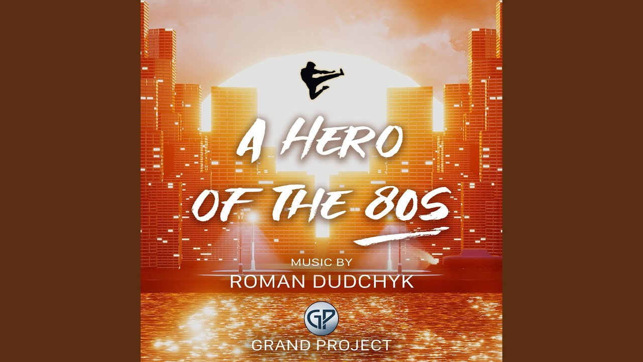 A Hero of the 80s