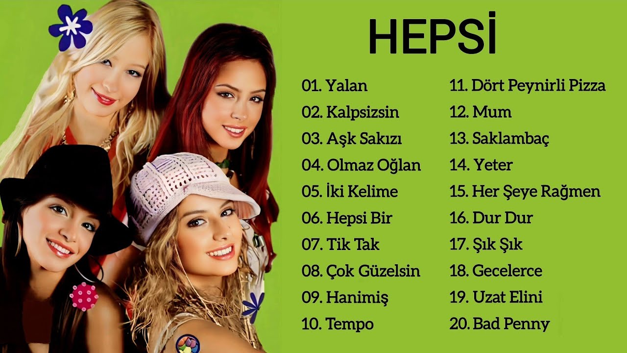 EN G&Uuml;ZEL HEPSİ ŞARKILARI 💚