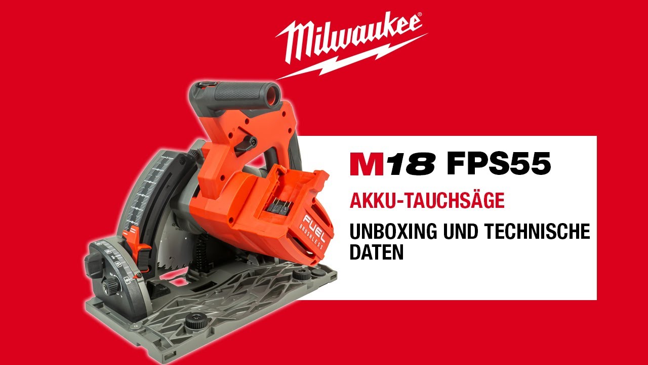 Milwaukee M18 FUEL FPS55 | Akku-Tauchsäge Unboxing und Technische Daten | 20.01.2023